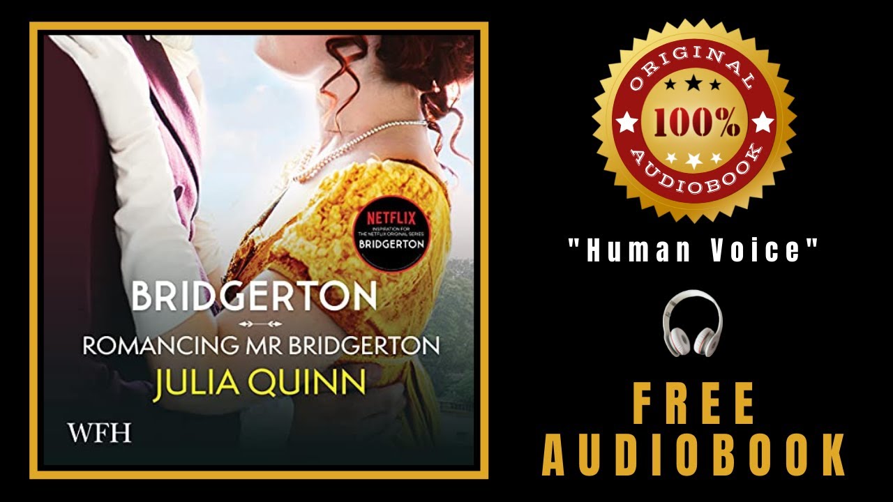 Bridgerton: Romancing Mister Bridgerton Audiobook 🎧 Julia Quinn