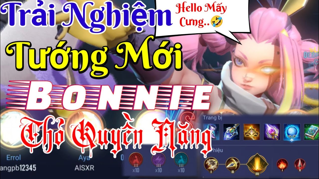 Trải Nghiệm Tướng Mới Bonnie Thỏ Quyền Năng | Tướng Mới Bonnie | Bonnie  Liên Quân Mobile