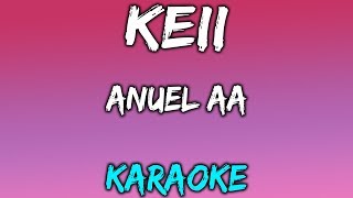 Keii (Karaoke/Instrumental) - Anuel AA