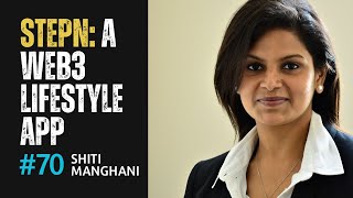 Get Healthy, Get Wealthy: Using Web3 To Run Further, With STEPN CEO Shiti Manghani