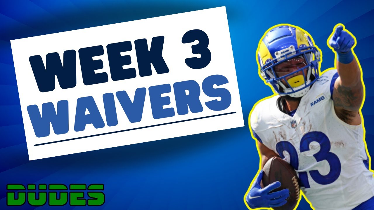 Week 3 Waiver Adds