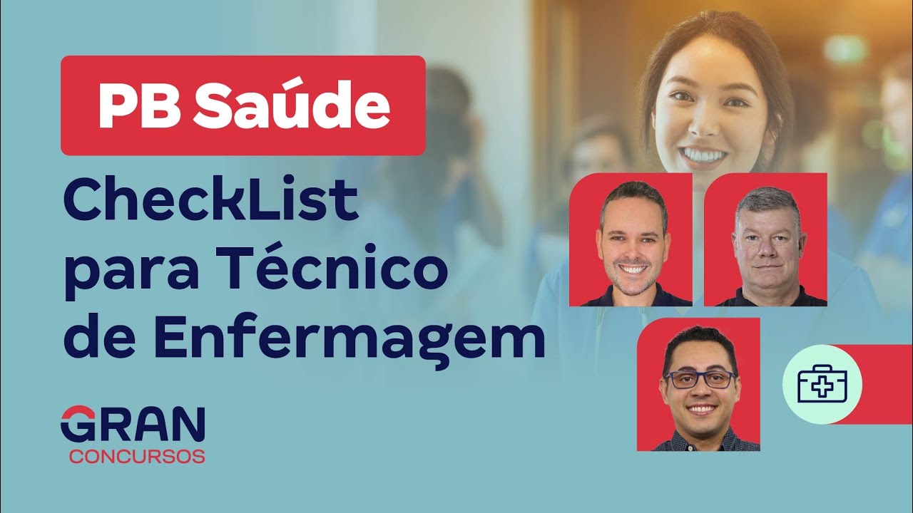 Concurso PB Saúde | CheckList para Técnico de Enfermagem