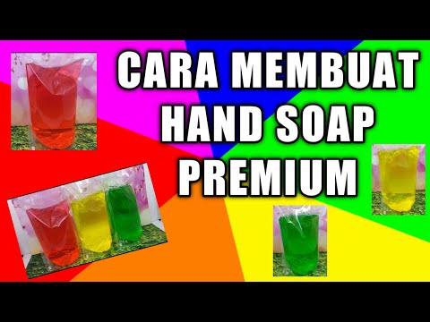 Tutorial Cara Membuat Hand Soap Sabun Tangan Premium Antiseptik Antibakteri