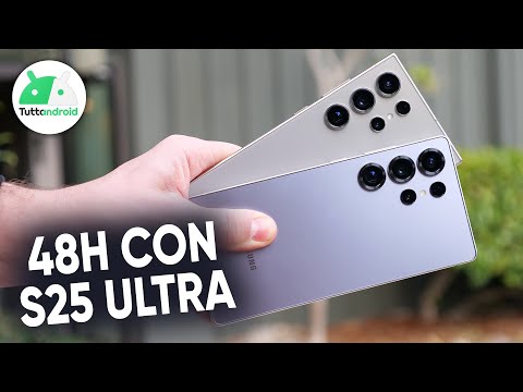 48H con GALAXY S25 ULTRA: RECENSIONE rimandata ma OFFERTE TOP... sarà sempre LUI il migliore?