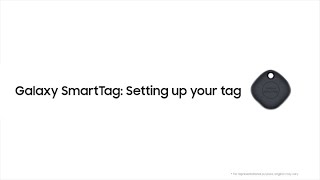 Galaxy SmartTag: Setting up your tag | Samsung