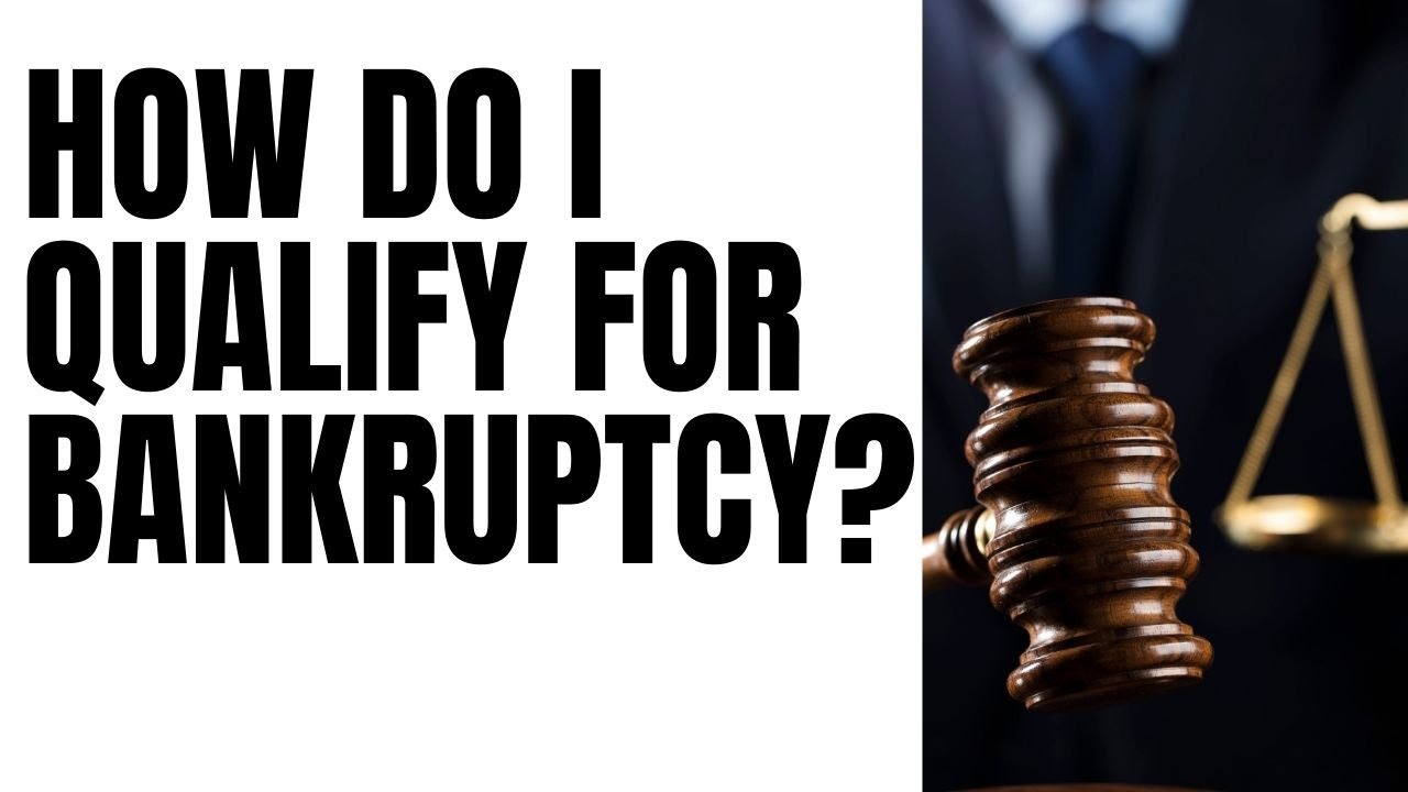 How do I qualify for bankruptcy? YouTube