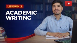 Academic Writing. Lesson 2. 