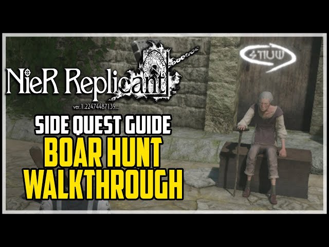 Nier Replicant' Boar Hunt Guide: How to Kill it, Find its Location, and  Ride it