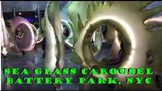 Sea Glass Carousel in Battery Park, NYC