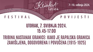 Tribina Nastanak granice: Kako je rapalska granica zamišljena,dogovorena i povučena (1915-1925)