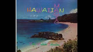 The Waikiki Islanders - Hawaiian Magic