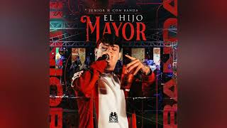 Junior H - El Hijo Mayor [ audio ]