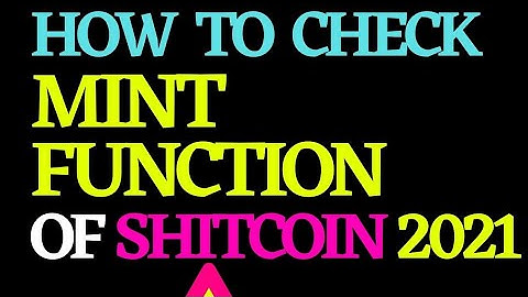 Mint Function Bscscan 2021 | How to Check shitcoin Mint Function erc721