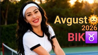 BIK 🐂 AVGUST 2026 ☀️ Lakše bi živio da te nisam vidio..! 🌷🍀