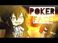 Poker Face but my way//GCMV//[Original]