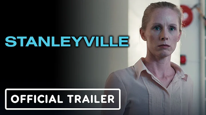 Stanleyville - Official Trailer (2022) Susanne Wuest, Cara Ricketts