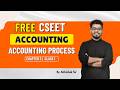 CSEET | Accounting | Chapter 2 | Accounting process | Class 1
