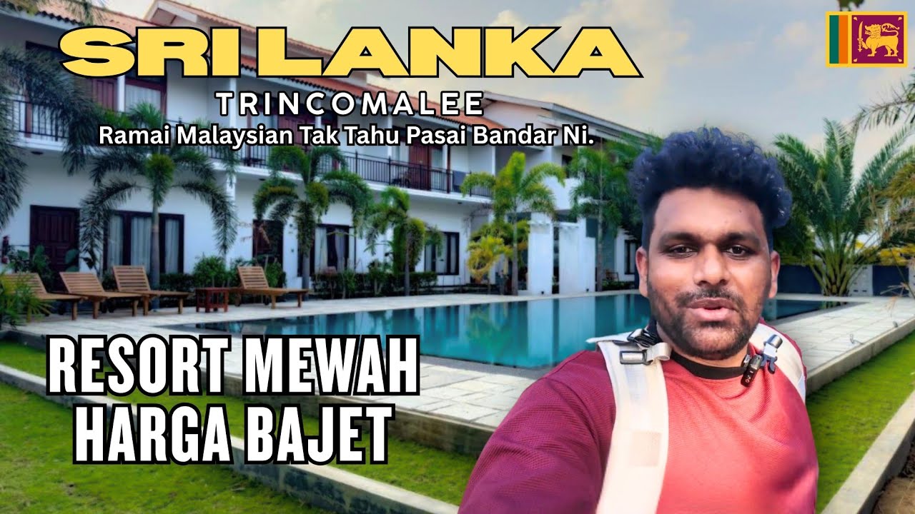 Aku Terkejut Resort Mewah Ni Harga Murah Gila Kat Trincomalee! | Ep 4 | Sri Lanka 2025