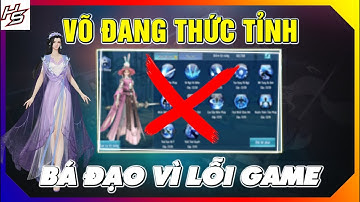 VLTK MOBILE - Đây là lý do Võ Đang Thức Tỉnh bá đạo | Thiên Nhai TV