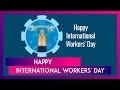 International workers day wishes quotes wallpapers images  greetings to celebrate may 1 holiday