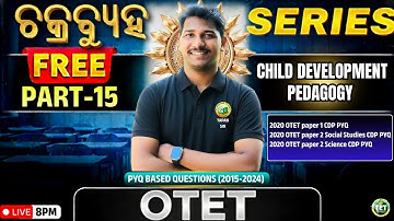 🎯“OTET-2025  | Child Development Pedagogy | PYQ based Questions | 🔥 Part-15 | Chakrabyuha series ||💡
