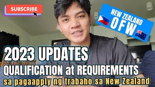 Ano ano ang mga Qualification at Requirements sa Pagaapply ng trabaho sa New Zealand