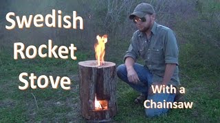 How to Build a Swedish Jet Stove (with a Chainsaw)