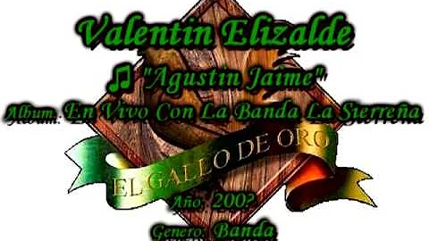 Agustin Jaime - Valentin Elizalde