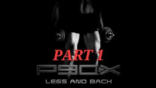 P90X Legs and Back Part 1