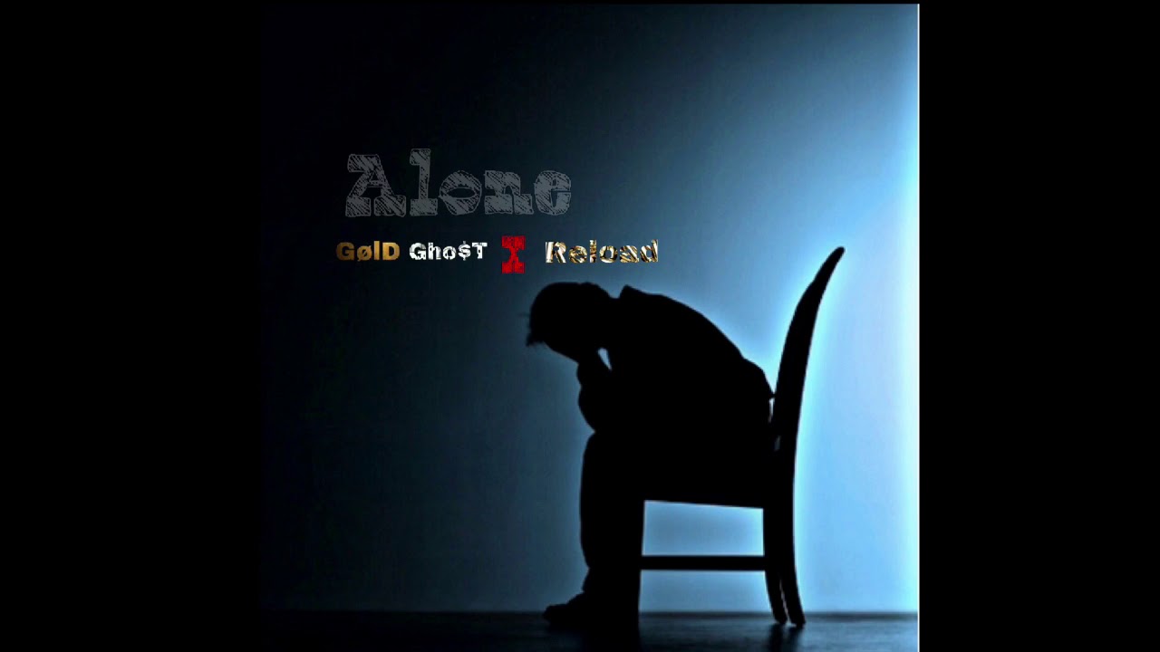 YouTube에서 Alone ~ GølD Ghø$T X Reload 보기 YouTube에서 Alone ~ GølD Ghø$T X Reload 보기