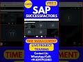 SAP SuccessFactors Time Management Training Online Class 11 31st Dec 2025 #sapsuccessfactorstraining