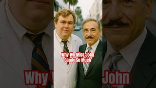 Why We Miss John Candy So Much