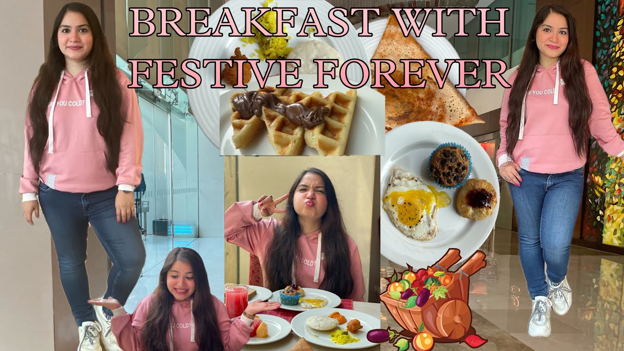 Завтрак с Festive Forever | Видеоблог о завтраке | Изысканные блюда | Saptami | Holiday Inn Mumba...