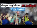 Adhura rahi gala amar prem kahani//deepa nag //ladies Kirtan//sscreative
