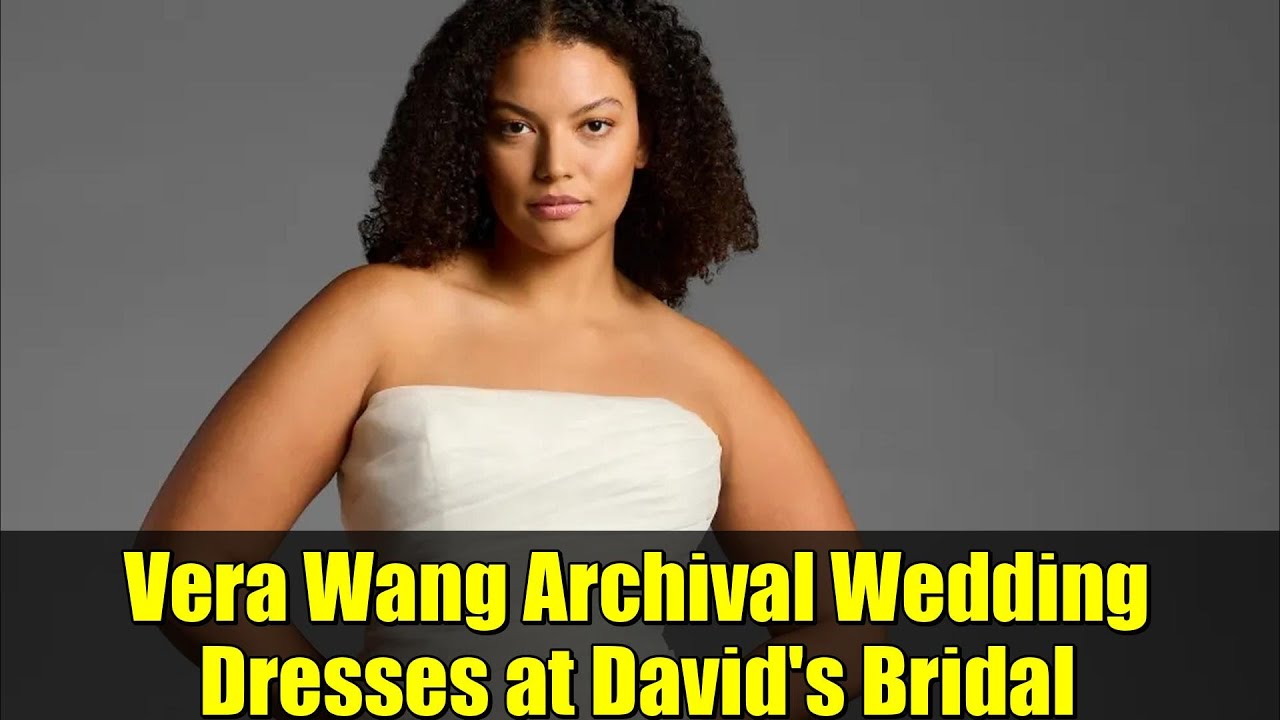Vera Wang Archival Wedding Dresses at David's Bridal | Limited Edition Styles