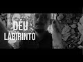 Du   labirinto clipe oficial