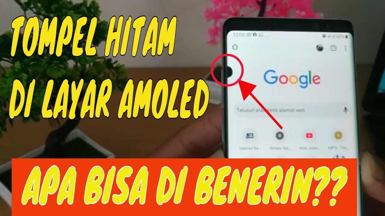 Tompel Hitam Pada Layar Amoled (Samsung) - Apakah Bisa Di Perbaiki..? - Youtube