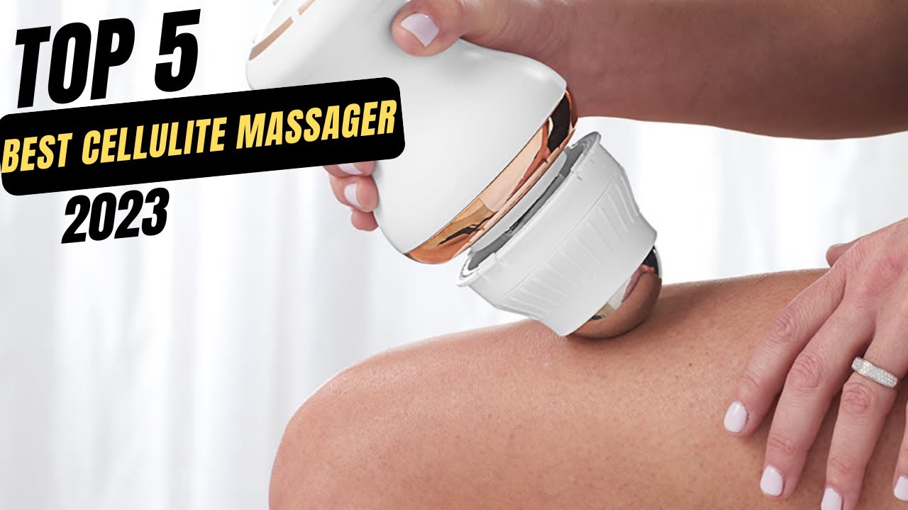 13 Best Cellulite Massagers To Buy In 2023