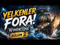 Yeni Dünyada Güçleniyoruz! | Windrose Türkçe 2. Bölüm