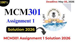 MCM301 Assignment 1 Solution 2026 || MCM301 Assignment 1 Spring 2026 || #MCM301 #Assignment #1
