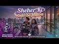 Sheher Ki Sili Si Hawa | Official Audio | Sata Vibe Music | New Bollywood 2026