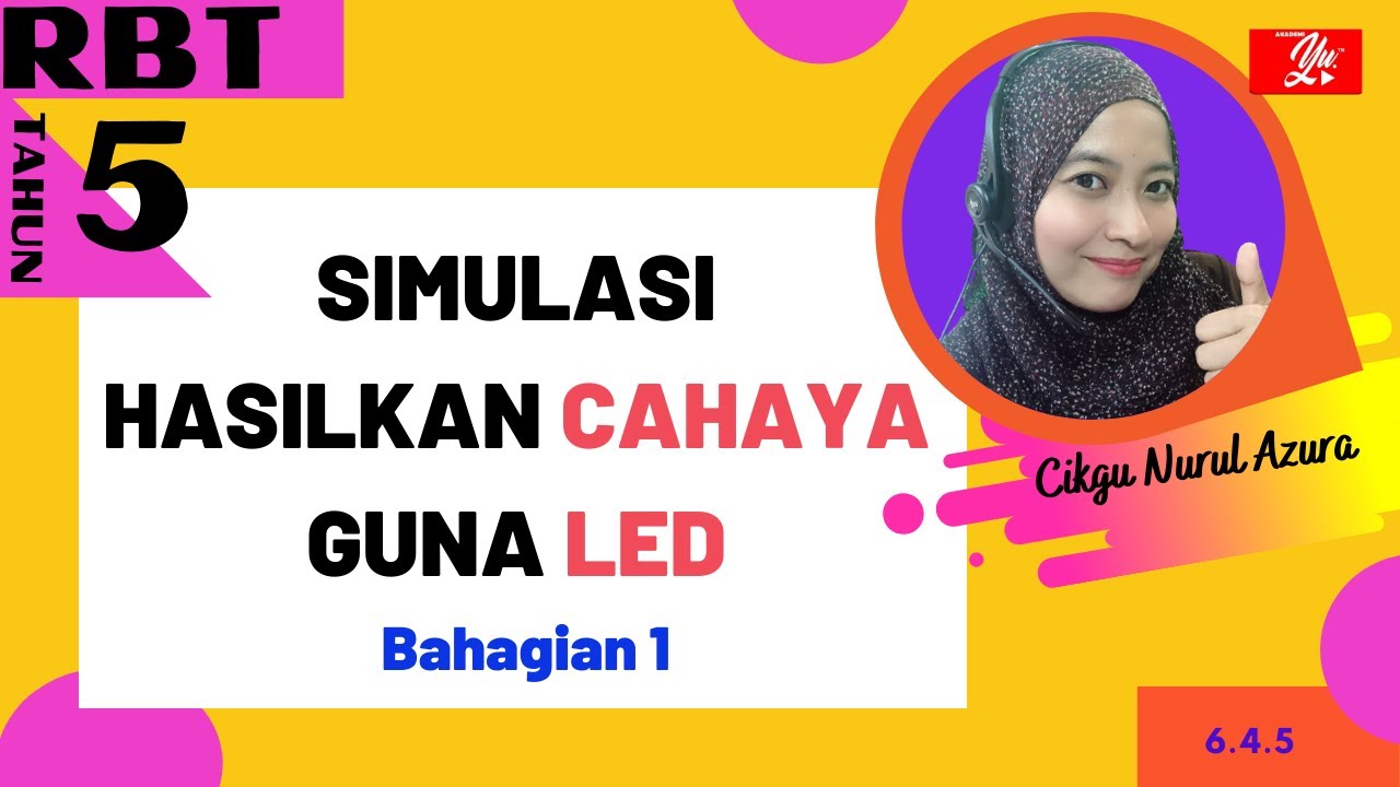 RBT TAHUN 5 (PEMBANGUNAN ATURCARA DALAM MIKROPENGAWAL - Simulasi Penghasilan Cahaya)