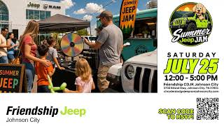 Jeep Jam 2026 | July 25 at Friendship Chrysler Jeep Dodge Ram Johnson City