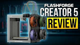 Flashforge Creator 5 Review | Multi-colour and multi-material 3D printer