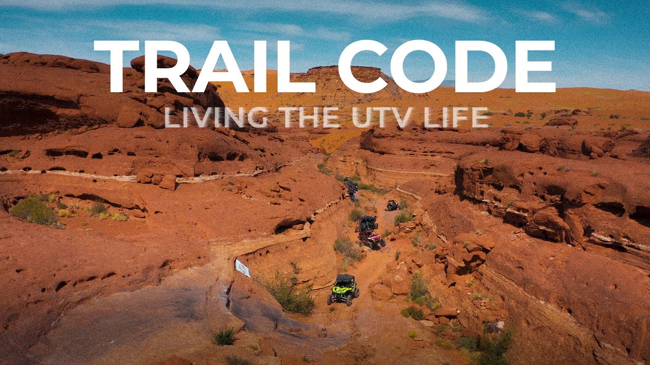 TRAIL CODE: LIVING THE UTV LIFE (Feature Length Documentary) - YouTube
