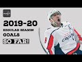 Alex Ovechkin (#8) | 2019-20 Goals | WSH | (First 20 Goals)