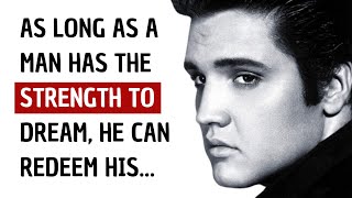 Best Elvis Presley Quotes That Will Leave You All Shook Up