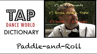 Tap Dance Dictionary / PADDLE-AND-ROLL / Dictionnaire des pas de claquettes - Tutoriel - Tutorial