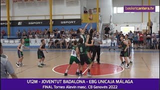 Final U12M. JOVENTUT vs EBG UNICAJA.- Final Torneo Nacional Alevín masc. del Genovés 2022