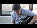 Oceans | Hillsong UNITED | Cover by Justin Critz